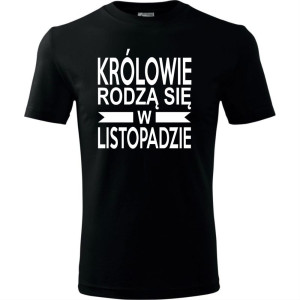 Męska koszulka - Królowie rodzą się w listopadzie 01