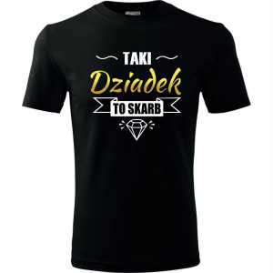 Męska koszulka - Taki dziadek to skarb - t-shirt na prezent dla dziadka
