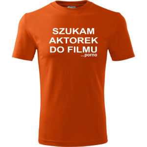 Męska koszulka - Szukam aktorek do filmu... porno