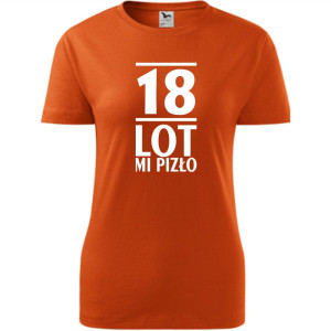 Damska koszulka -18 lot mi pizło