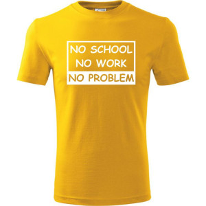 Męska koszulka - No school, no work, no problem
