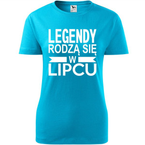 Damska koszulka taliowana - Legendy rodzą się w lipcu