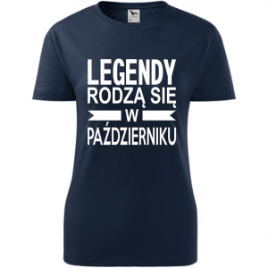 Damska koszulka taliowana - Legendy rodzą się w październiku