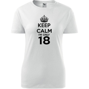 Damska koszulka -keep calm i'm only 18