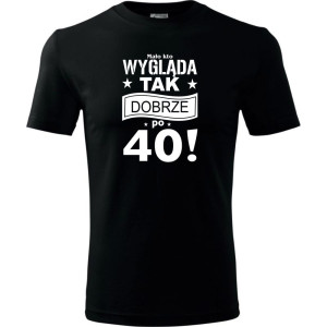 Męska koszulka - Mało kto wygląda tak dobrze po 40 - urodziny, super