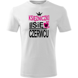 Dziecięca koszulka - Księżniczki rodzą się w czerwcu