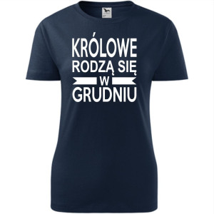Damska koszulka taliowana - Królowe rodzą się w grudniu 01
