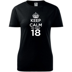 Damska koszulka -keep calm i'm only 18