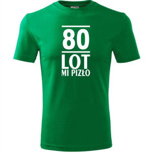 Męska koszulka - 80 lot mi pizło