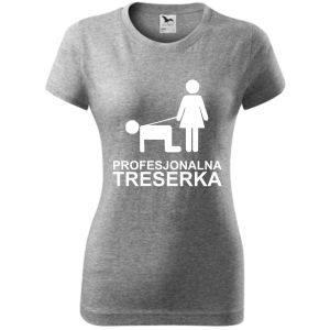 Damska koszulka taliowana - Profesjonalna treserka, śmieszny