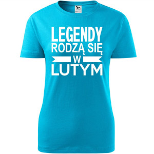 Damska koszulka taliowana - Legendy rodzą się w lutym