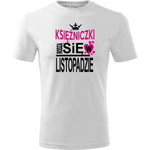 Dziecięca koszulka - Księżniczki rodzą się w listopadzie
