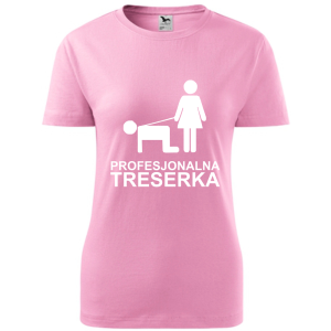 Damska koszulka taliowana - Profesjonalna treserka, śmieszny