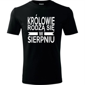 Męska koszulka - Królowie rodzą się w sierpniu 01