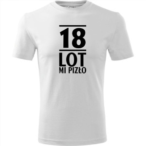 Męska koszulka - 18 lot mi pizło