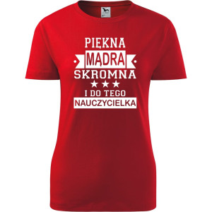 Damska koszulka - Piękna, mądra nauczycielka