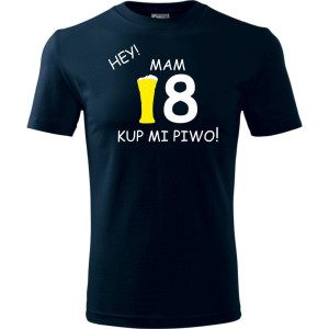 Męska koszulka - hey mam 18 kup mi piwo