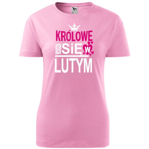 Damska koszulka taliowana - Królowe rodzą się w lutym 03