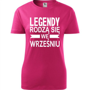 Damska koszulka taliowana - Legendy rodzą się we wrześniu