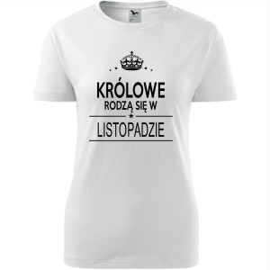 Damska koszulka taliowana - Królowe rodzą się w listopadzie 02