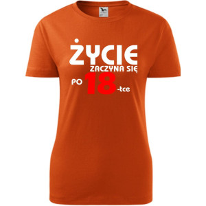 Damska koszulka - życie zaczyna się po 18