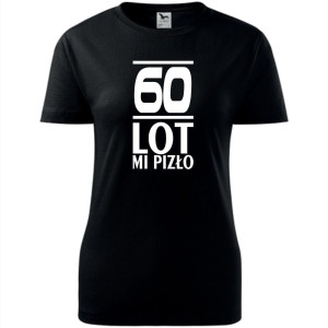 Damska koszulka - 60 lot mi pizło
