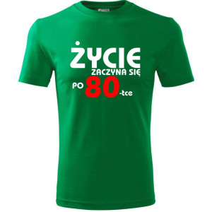 Męska koszulka - życie zaczyna się po 80