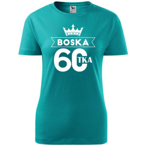 Damska koszulka - boska 60 na prezent koszulka urodziny