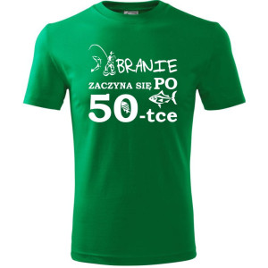Męska koszulka - branie zaczyna się po 50 - t-shirt na urodziny na prezent ryba