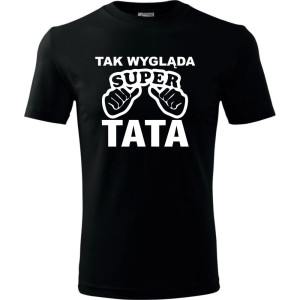 Męska koszulka - Tak wygląda super tata, najnowszy t-shirt dla niego