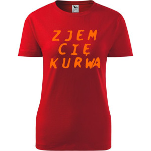 Damska koszulka taliowana - Zjem cie kurwa