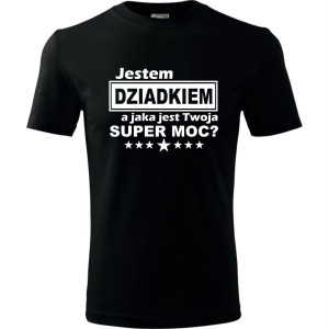Męska koszulka - Jestem dziadkiem, a jaka jest Twoja super moc