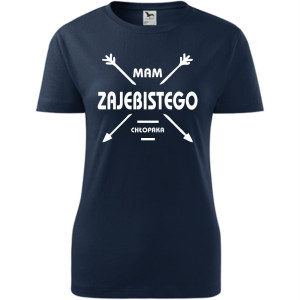 Damska koszulka - Mam zajebistego chłopaka