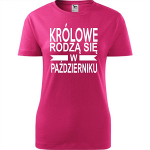 Damska koszulka taliowana - Królowe rodzą się w październiku 01