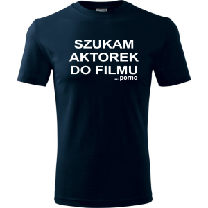 Męska koszulka - Szukam aktorek do filmu... porno