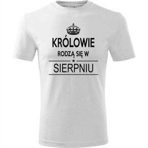 Męska koszulka - Królowie rodzą się w sierpniu 02