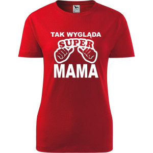 Damska koszulka taliowana - Tak wygląda super mama