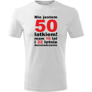 Męska koszulka - nie jestem 50 latkiem mam 18 lat i 32 letnie doświadczenie - t-shirt prezent urodziny