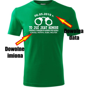 Atrakcyjna męska koszulka - To już jest koniec + dowolne imiona + data - t-shirt na kawalerski pamiątka