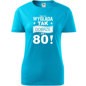 Damska koszulka - mało kto wygląda tak dobrze po 80