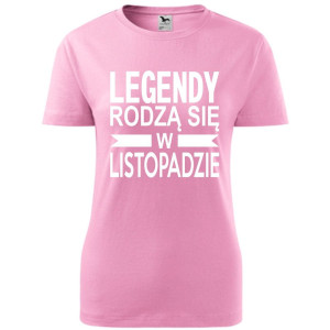 Damska koszulka taliowana - Legendy rodzą się w listopadzie