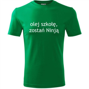Męska koszulka - Olej szkołę