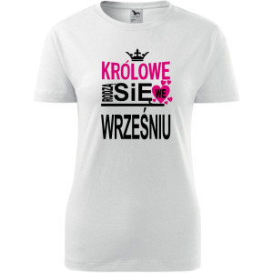 Damska koszulka taliowana - Królowe rodzą się we wrześniu 03