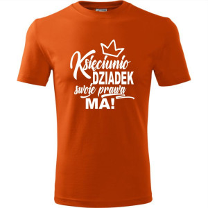 Męska koszulka - Księciunio dziadek swoje prawa ma