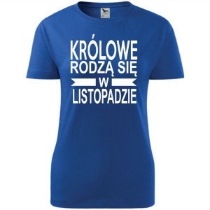 Damska koszulka taliowana - Królowe rodzą się w listopadzie 01