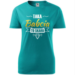 Damska koszulka - Taka babcia to skarb - t-shirt na prezent urodziny dla babci dzień babci