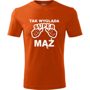 Męska koszulka - Tak wygląda super mąż
