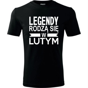 Męska koszulka - Legendy rodzą się w lutym