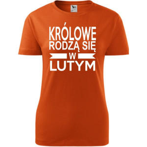 Damska koszulka taliowana - Królowe rodzą się w lutym 01