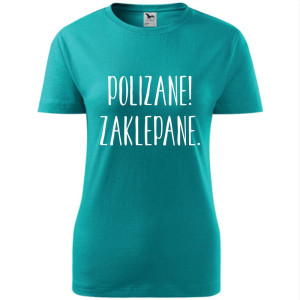 Damska koszulka taliowana - Polizane zaklepane